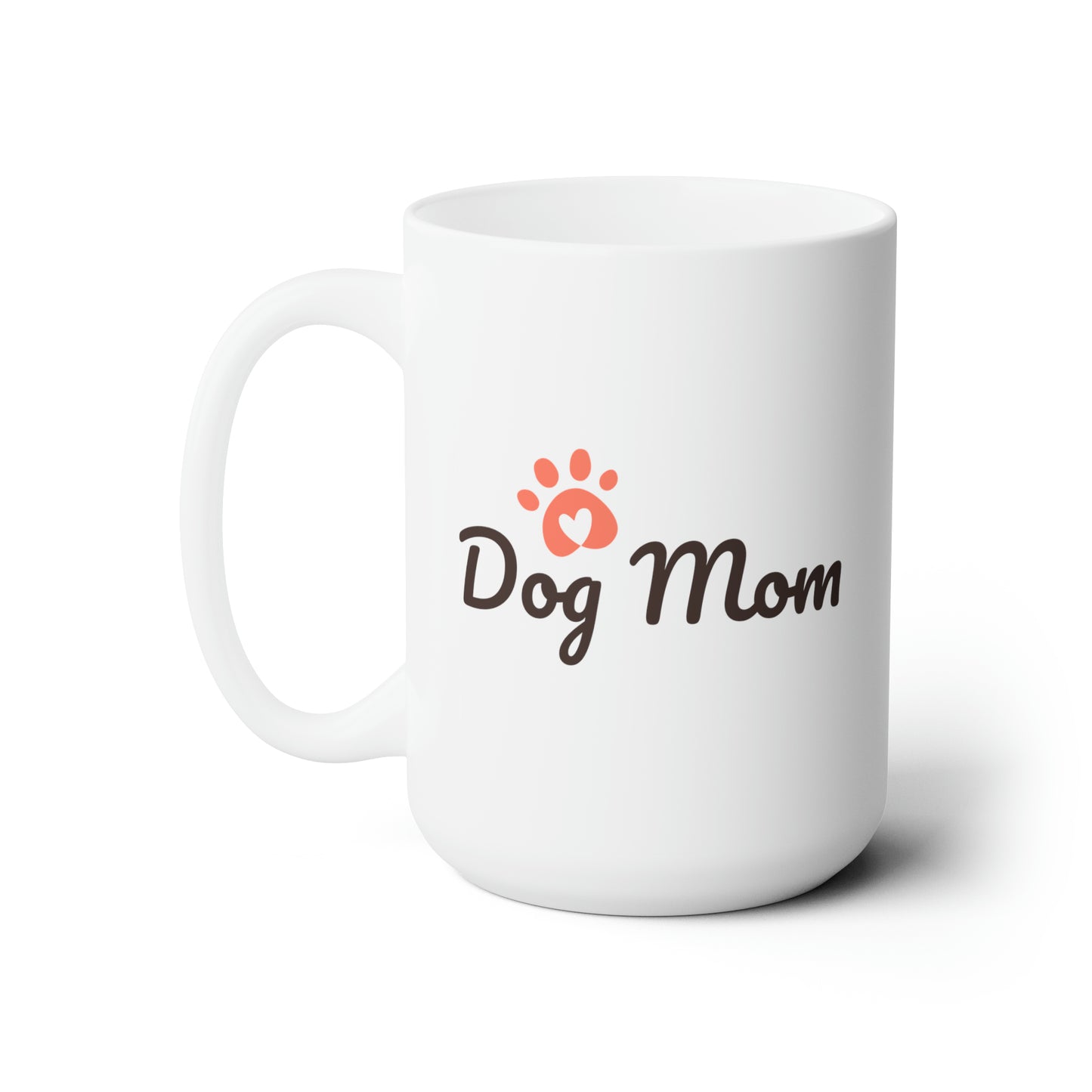 "Dog Mom" Graphic Design Ceramic Mug 15oz
